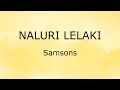 Download Lagu Naluri Lelaki (Lirik) - Samsons