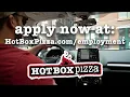 HotBox Pizza Now Hiring