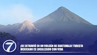 🇲🇽🚨 ¡Se extravió en un volcán de Guatemala! Turista mexicano es localizado con vida