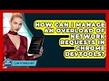 How Can I Manage An Overload Of Network Requests In Chrome DevTools - Learn To Troubleshoot