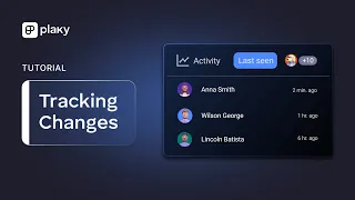 Plaky Tutorial Tracking Changes