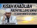 Download Lagu KISAH KHADIJAH ISTRI RASULULLAH TELADAN WANITA DI DUNIA !!!