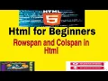 Table Rowspan And Colspan In HTML Tables rowspan and colspan HTML for Beginners