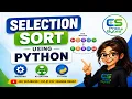 Selection Sort Using Python Algorithm Dry Run Python Program Easy Tutorial for Beginners