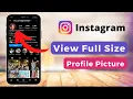 Download and See Full View of Instagram Profile Picture FULL SIZE