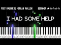 Post Malone - I Had Some Help feat Morgan Wallen