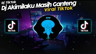 Download DJ AKIMILAKU MASIH GANTENG VIRAL TIK TOK TERBARU 2022 MP3