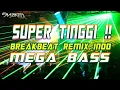 BASS NYA SUPER TINGGI - DJ Breakbeat Indo Anti Drop Full Bass