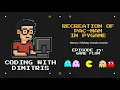 15 Game flow Recreation of Pac-Man in Pygame ASMR - No
