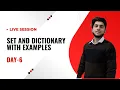 Day 6 Sets Dictionaries with examples in Python Live Session Praveen Kumar