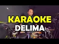 Download Lagu DELIMA NADA COWOK PRIA KARAOKE