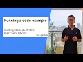 Getting started with the PHP client library - The grand finale
