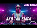 Lagu Aku Tak Biasa – Alda Risma | DJ Remix Viral TikTok | indoDJ