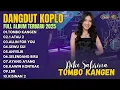 Download Lagu DIKE SABRINA 2025! FULL ALBUM DANGDUT KOPLO TERBARU | TOMBO KANGEN (Official Audio)