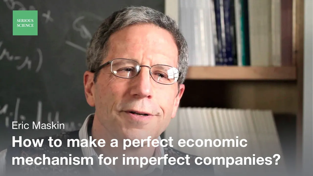 Mechanism Design Theory Explained by Eric Maskin (Nobel Laureate)
