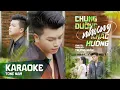 Download Lagu Karaoke - Chung Đường Nhưng Khác Hướng  - Trương Ngôn | tone nam beat có bè