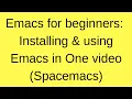 Emacs for Beginners Learn Emacs in 20 minutes Spacemacs