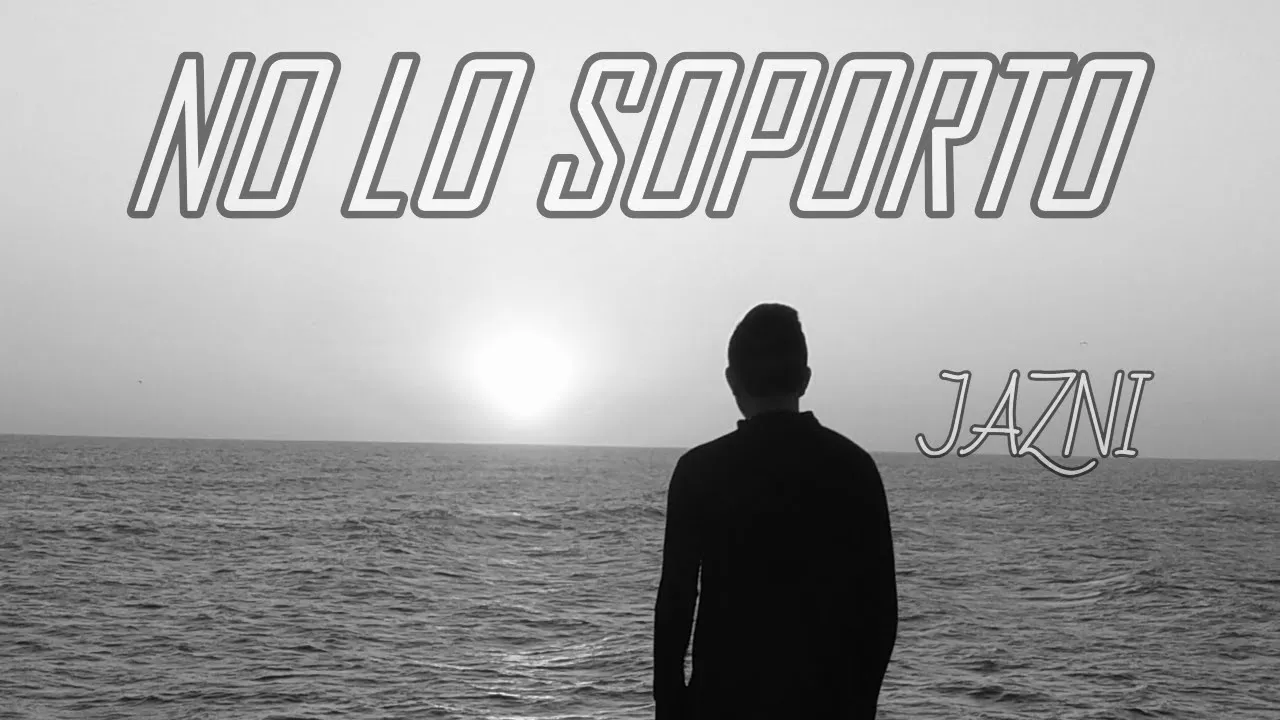 12. Jazni - No Lo Soporto (LP: "Vamos a llorar")