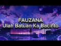 Download Lagu FAUZANA - ULAH BATUAN KA BACINTO ( LIRIK LAGU )