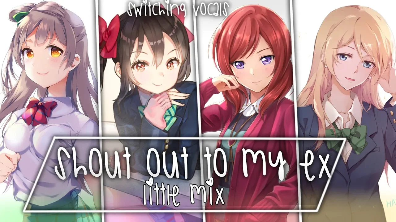 ❖ Nightcore ❖ ⟿ Shout Out To My Ex [Switching Vocals | Little Mix]