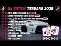DJ TIKTOK TERBARU 2025 || DJ CINTA DARI SEBERANG 🎵 DJ CINTAKU SUNGGUH LUAR BIASA 🎵 FULL ALBUM❗❗