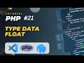 PHP TUTORIAL TYPE DATA FLOAT