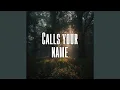 Lagu Calls your name