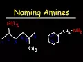 Naming Amines - IUPAC Nomenclature Common Names