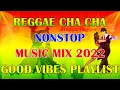 Download Lagu REGGAE CHACHA REMIX NONSTOP 🎧 DJ JOHN PAUL REGGAE 🎵 DISCO REGGAE MUSIC COMPILATION