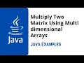 14 Java program to Multiply Two Matrix Using Multi dimensional Arrays