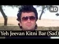 Download Lagu Yeh Jeevan Jitni Bar Mile (HD) (Female) - Banjaran Songs - Rishi Kapoor - Sridevi - Alka Yagnik