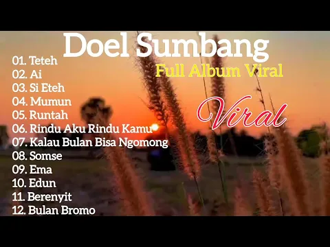 Download MP3 Doel Sumbang Full Album Viral di Tik-Tok