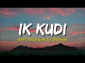 Ik Kudi - Arpit Bala \u0026 Wolf.Cryman | (Lyrics)