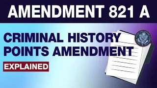amendment 821 part a guide status points criminal history amendment 