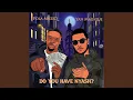 Download Lagu Do You Have Nyash? (feat. Yan Magique)