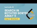 Search in Rotated Sorted Array II Leetcode 81 Array Binary Search