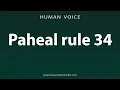 How To Pronounce Paheal rule 34