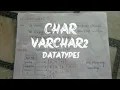 CHAR VARCHAR2 VARCHAR TEXT DATA TYPES IN ORACLE