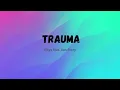 Download Lagu Elsya feat. Aan Story - TRAUMA (lYRIC VIDEO)