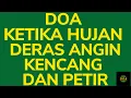 Doa Ketika Hujan Deras Angin Kencang Dan Petir | Doa Ketika Petir Dan Kilat | Doa Ketika Petir Besar
