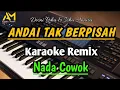 Download Lagu Andai Tak Berpisah karaoke remix Nada Cowok cipt dosni roha feat icha annisa Azura musik