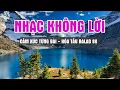 Download Lagu SAY ĐẮM VỚI HÒA TẤU NHẠC 9X - THƯ GIẢN VỚI ballad không - lời CẢNH ĐẸP 44K