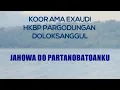 Lagu KOOR AMA EXAUDI - JAHOWA DO PARTANOBATOANKU (Music Video)