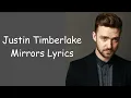 Lagu Justin Timberlake  - Mirrors Lyrics.