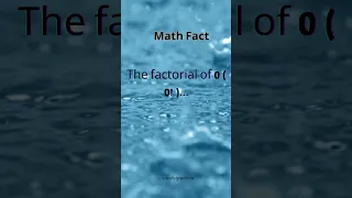 Math Fact The Factorial Of Zero 