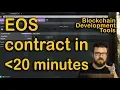 EOS Smart Contract in Under 20 Minutes Blockchain Development Tools for EOSIO by Peter Keay