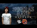 Download Lagu DHYO HAW - SEKERAS BATU | LIRIK