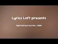 BigXthaPlug & Ava Max - BURN  [Lyrics]