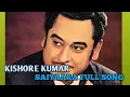 Download Lagu SAIYAARA SONG BY KISHORE KUMAR 🎧 #tseries #hindisong #bollywoodsongs #song