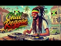 Chill Reggae Mix 🌴 Positive Vibes All Day | No Stress, Just Vibes